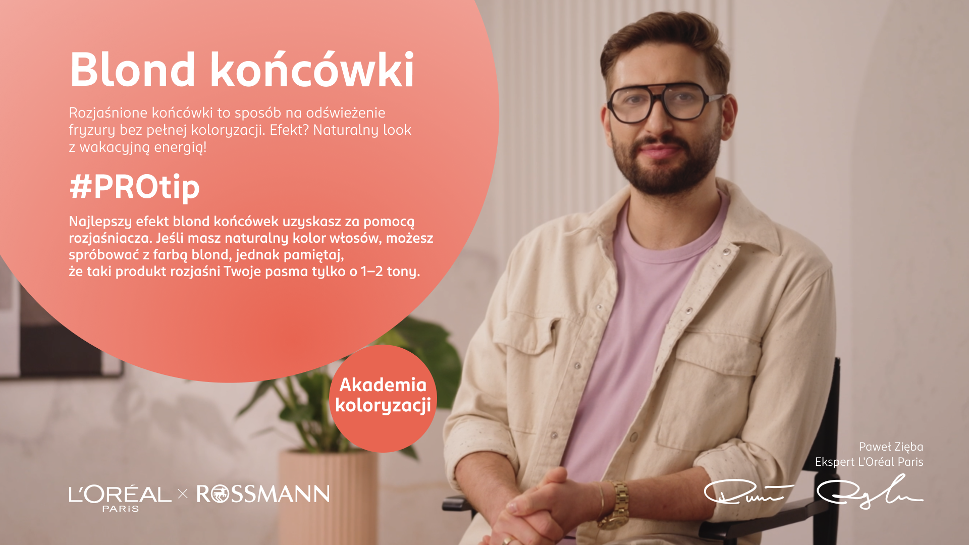 Grafika z Pawłem Ziębą, ekspertem L'Oréal Paris, dotycząca rozjaśniania końcówek.