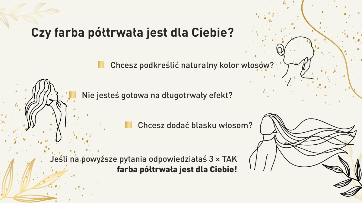 Czy farba półtrwała jest dla Ciebie?