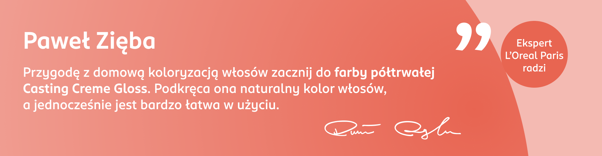 Grafika z poradą Pawła Zięby, eksperta Akademii Koloryzacji, dotyczącą doboru farby na pierwszą koloryzację włosów w domu