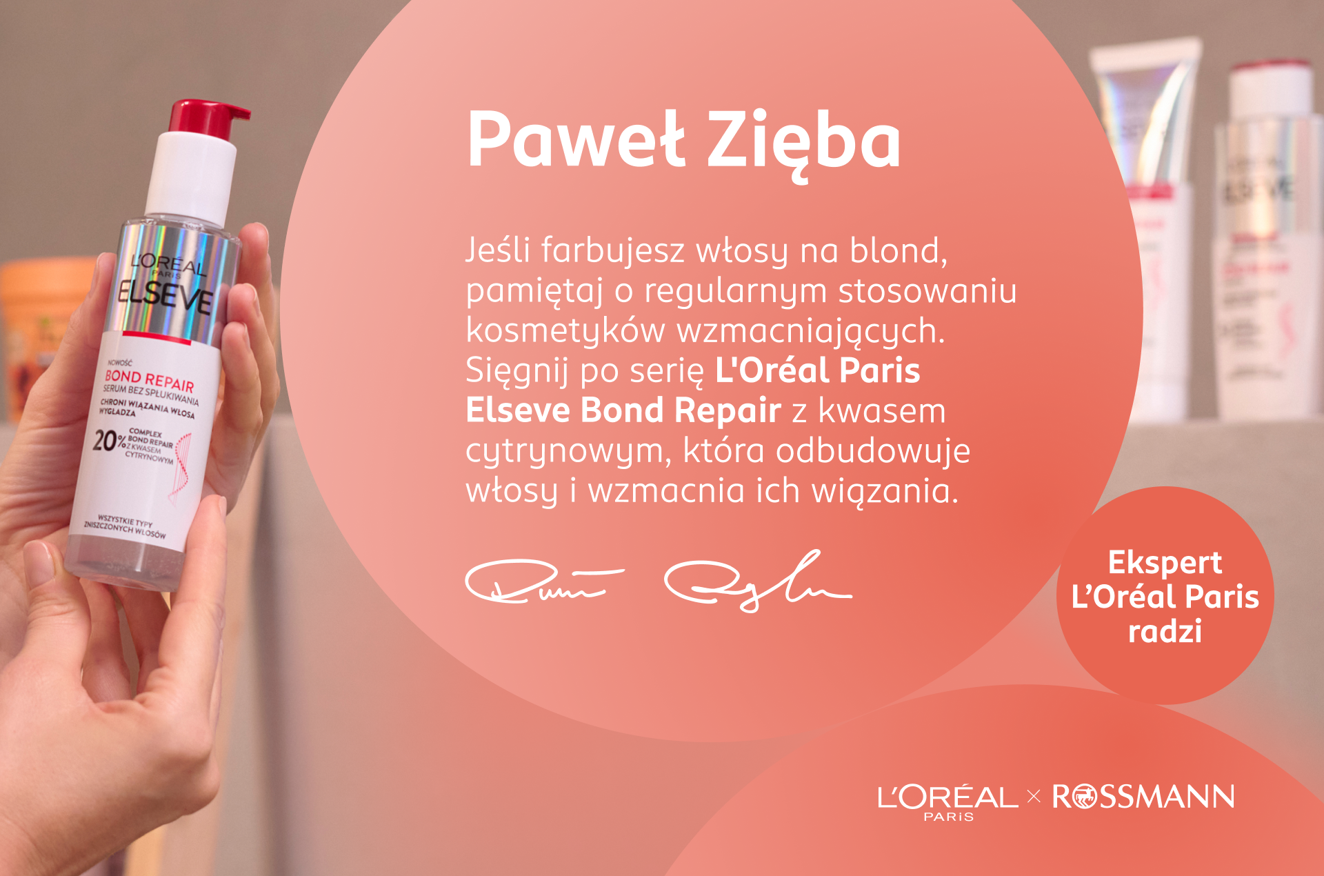 Porada eksperta – stosowanie produktów z serii L'Oréal Paris Elseve Bond Repair