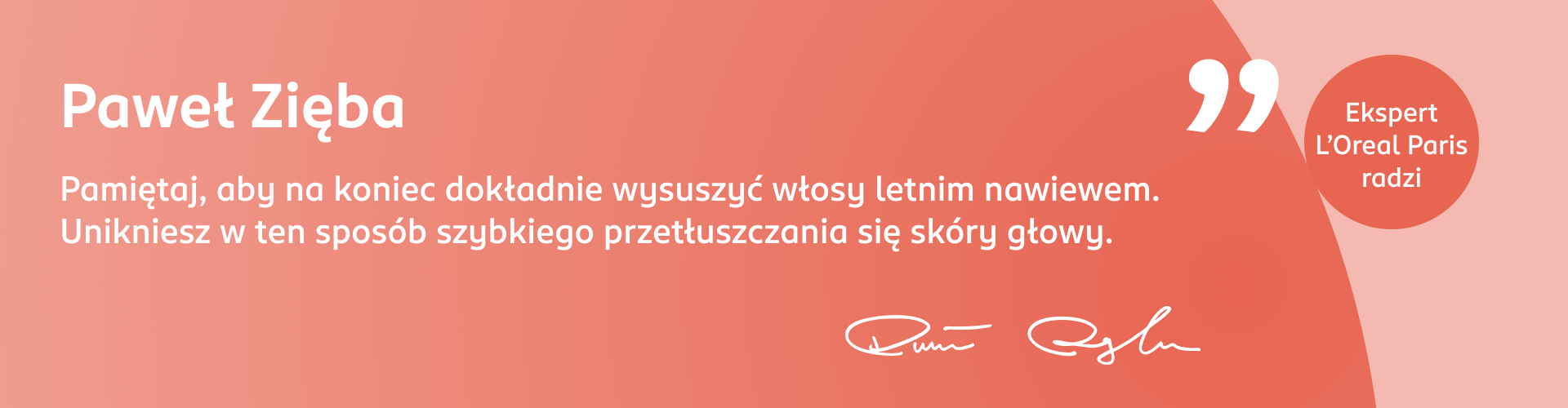 Grafika z poradą Pawła Zięby, eksperta Akademii Koloryzacji, dotycząca suszenia włosów po myciu