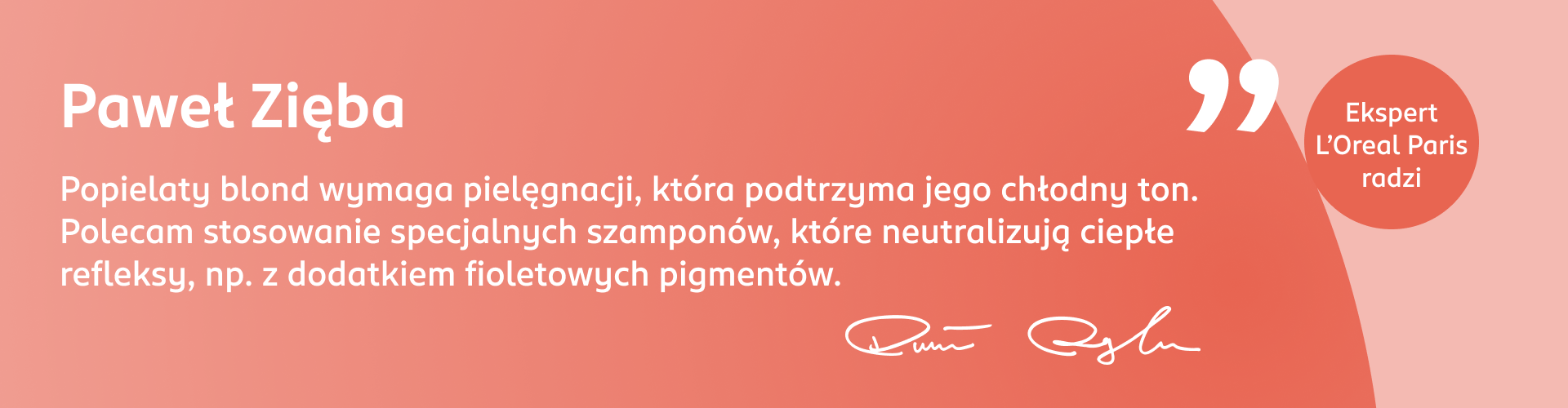 Porada Pawła Zięby, eksperta Akademii Koloryzacji, dotycząca platynowego i popielatego blondu