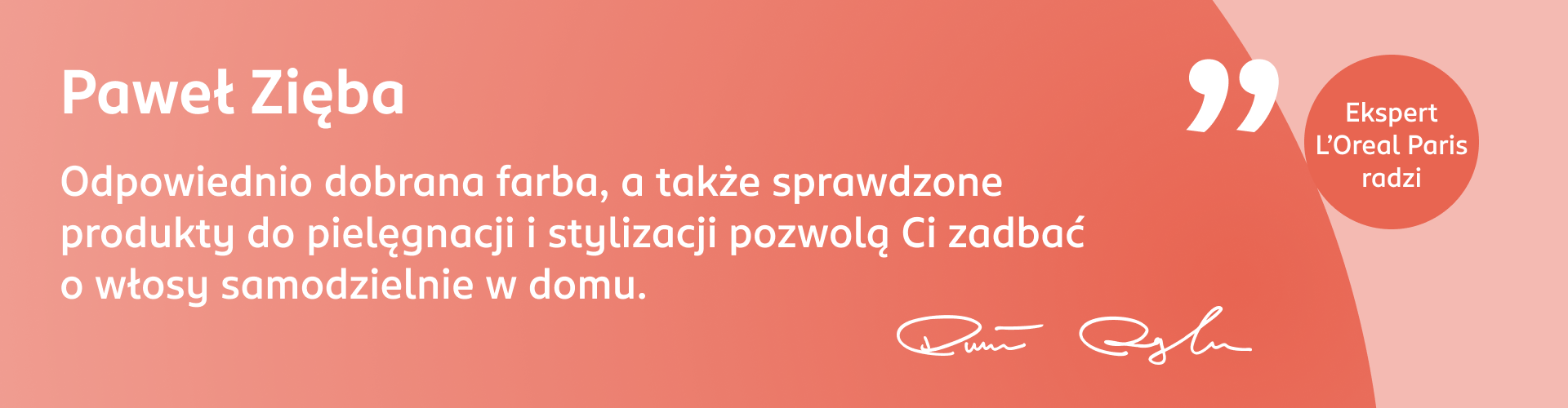 Grafika z poradą Pawła Zięby, eksperta Akademii Koloryzacji, dotyczącą prawidłowego doboru farby do włosów
