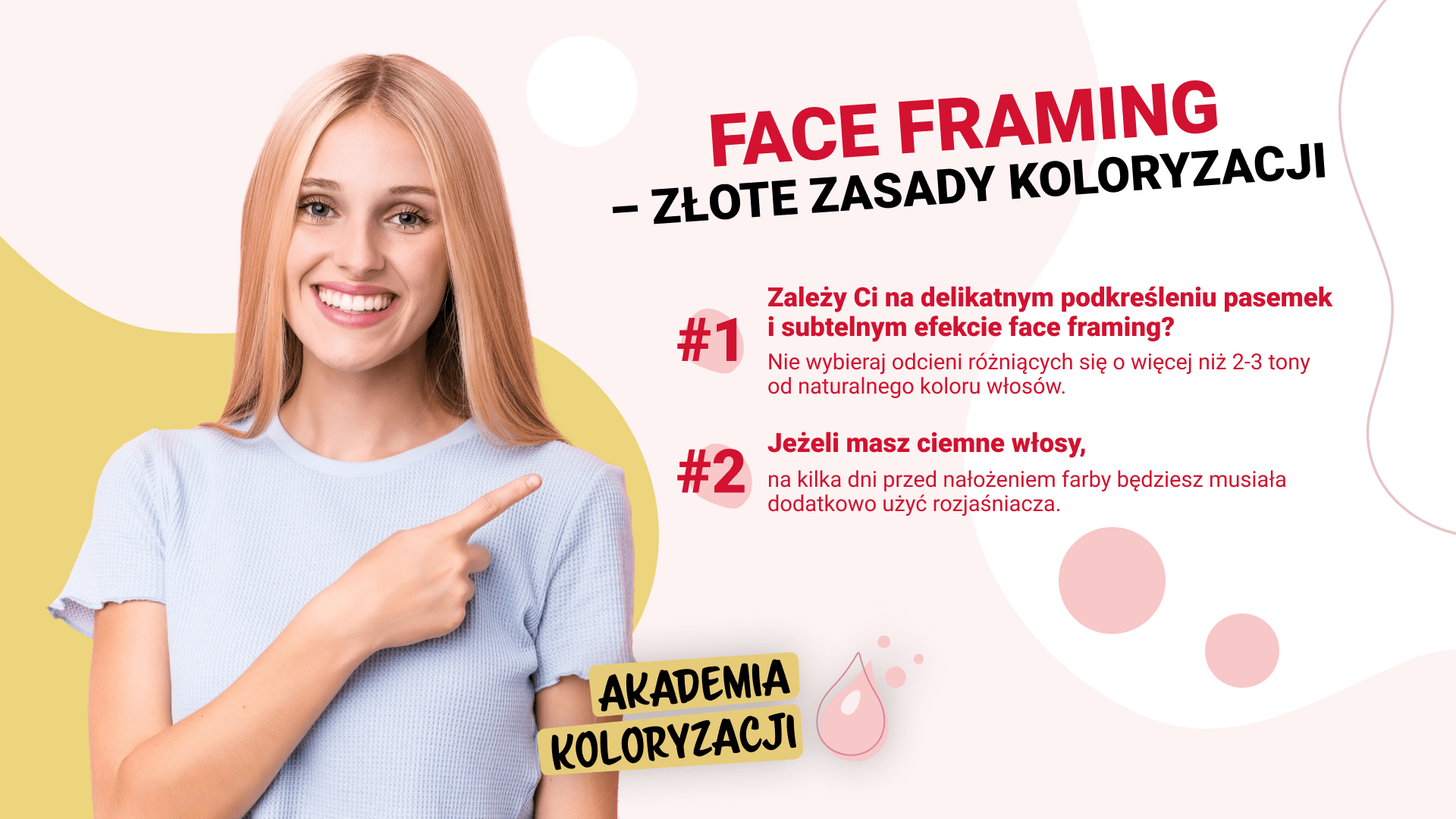 Face Framing - złote zasady koloryzacji